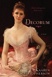 Decorum : a novel cover image