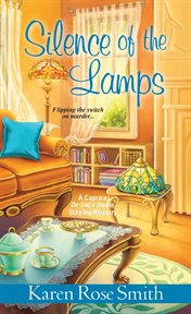 Silence of the lamps : a Caprice De Luca home staging mystery cover image