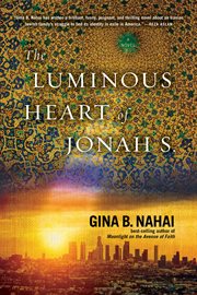 The Luminous Heart Of Jonah S The Luminous Heart Of Jonah S