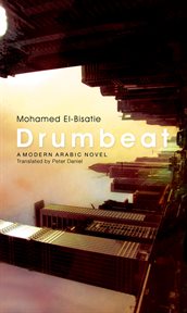 Drumbeat : a modern Arabic novel cover image