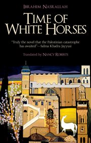 Time of white horses : a novel cover image