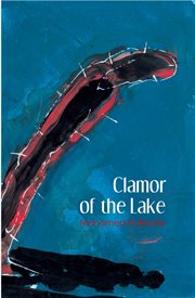 Clamor of the lake cover image