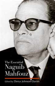 The essential Naguib Mahfouz cover image