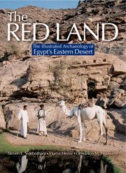 The Red Land : the Illustrated Archaeology of Egypt's Eastern Desert cover image