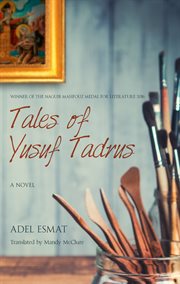 Tales of Yusuf Tadrus : a novel cover image