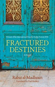 Fractured Destinies : a Novel cover image