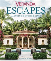 Veranda escapes : alluring outdoor style cover image