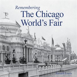 Cover image for Remembering the Chicago World's Fair