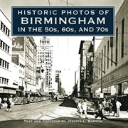 Historic photos of Birmingham in the 50s, 60s, and 70s cover image