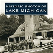 Historic photos of Lake Michigan cover image