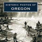 Historic photos of oregon cover image