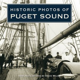 Cover image for Historic Photos of Puget Sound