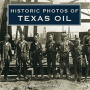 Historic photos of texas oil cover image