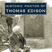 Historic photos of Thomas Edison cover image