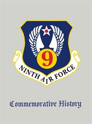 Ninth air force. Commemorative History cover image