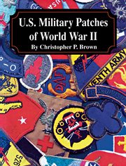 U.s. military patches of world war ii cover image