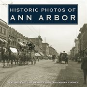 Historic photos of Ann Arbor cover image