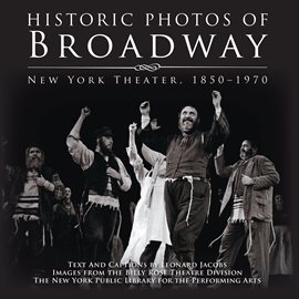 Cover image for Historic Photos of Broadway