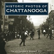 Historic photos of Chattanooga cover image
