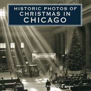 Historic photos of Christmas in Chicago cover image
