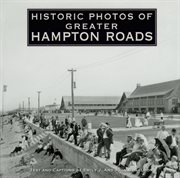 Historic photos of greater Hampton Roads cover image