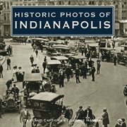Historic photos of Indianapolis cover image
