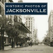 Historic photos of jacksonville cover image