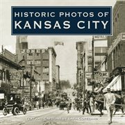 Historic photos of kansas city cover image