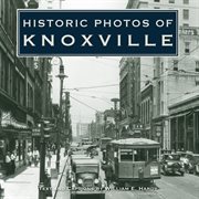 Historic photos of knoxville cover image