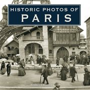 Historic photos of Paris cover image