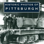 Historic photos of Pittsburgh cover image
