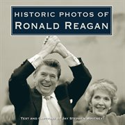 Historic photos of ronald reagan cover image