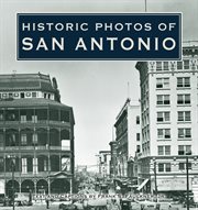 Historic photos of San Antonio cover image