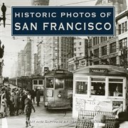 Historic photos of San Francisco cover image