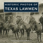 Historic photos of Texas lawmen cover image