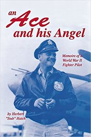 An Ace and his Angel : Memoirs of a World War II Fighter Pilot cover image