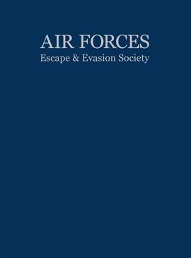 Cover image for Air Forces Escape and Evasion Society