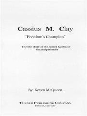 Cassius m. clay. Freedom's Champion cover image