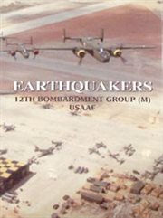 Earthquakers 12th bombardment group (m) usaaf cover image