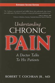 Understanding chronic pain. A Doctor Talks to His Patients cover image