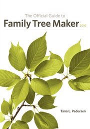 Official guide to family tree maker (2010) cover image