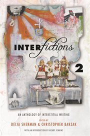 Interfictions 2: an anthology of interstitial writing cover image