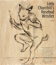 Lady churchill's rosebud wristlet. Issue 29 cover image