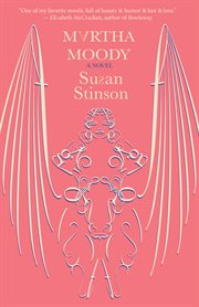 MARTHA MOODY : a novel;a novel cover image