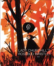 Lady churchill's rosebud wristlet no. 46 cover image