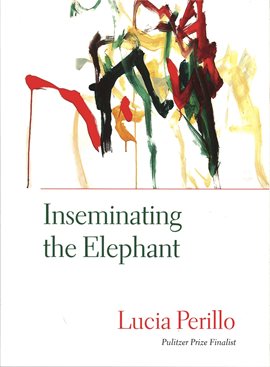 Cover image for Inseminating the Elephant