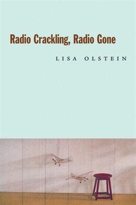 Cover image for Radio Crackling, Radio Gone