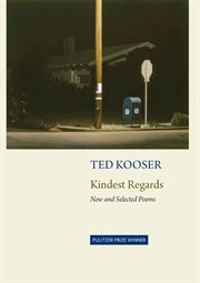 Kindest regards : new and selected cover image