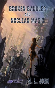 Broken baubles and nuclear magic cover image