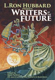 L. Ron Hubbard presents Writers of the future. Volume 32 cover image
